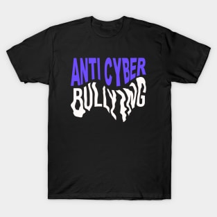 Anti Cyber Bullying T-Shirt